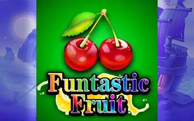 FUNTASTIC FRUIT