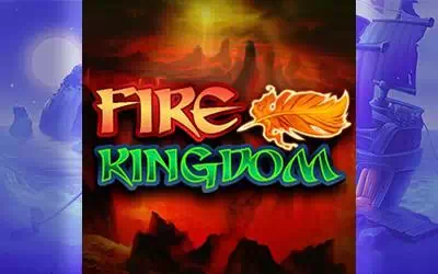 FIRE KINGDOM