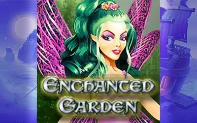 ENCHANTED GARDEN