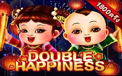 Double Happiness