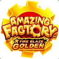 Fire Blaze Golden : Amazing Factory